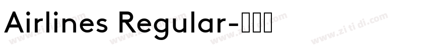 Airlines Regular字体转换